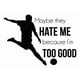 thumbnail image 1 of Decomural Too Good Football Sports WS-43033, 1 of 2