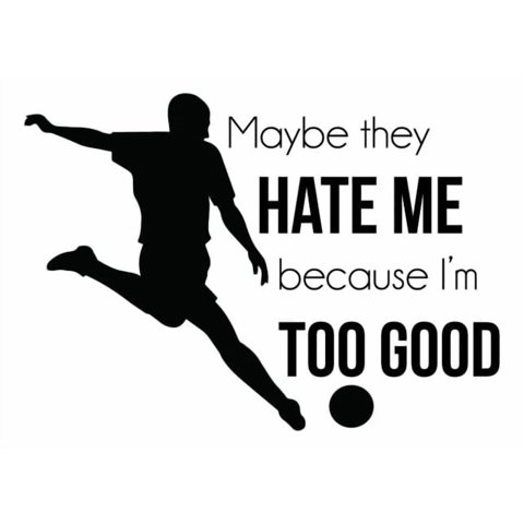 Rienda Libre Graphics - Decomural Too Good Football Sports Ws-43033