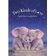 thumbnail image 1 of Dos clases de amor: una tierna historia sobre el amor de un padre., 1 of 1