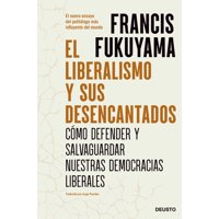 Deusto - Libro El Liberalismo Y Sus Desencantados