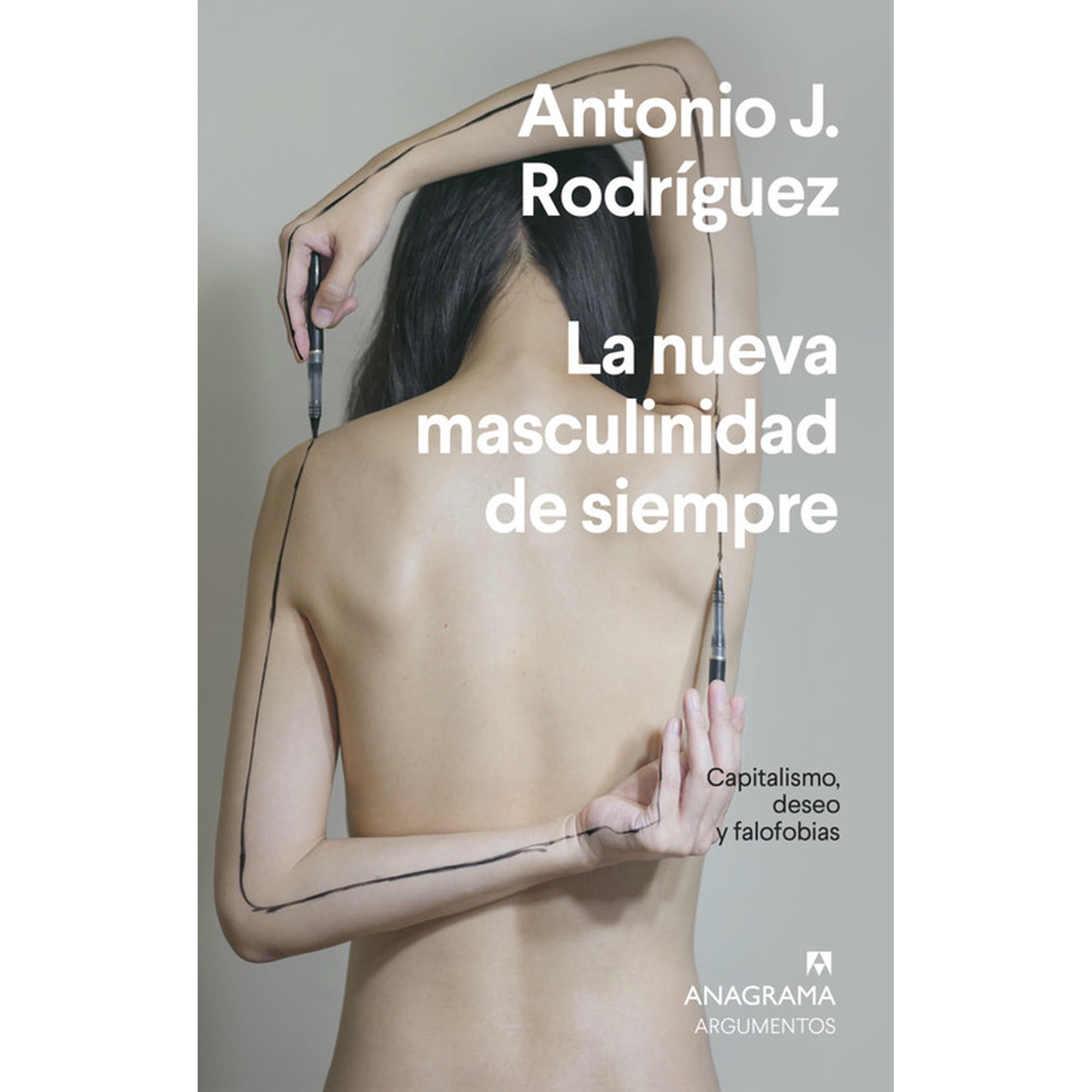 Anagrama - Libro Masculinidad De Siempre, La - Antonio J. Rodríguez