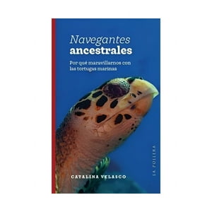 La Pollera Ediciones - Libro Navegantes Ancestrales /140