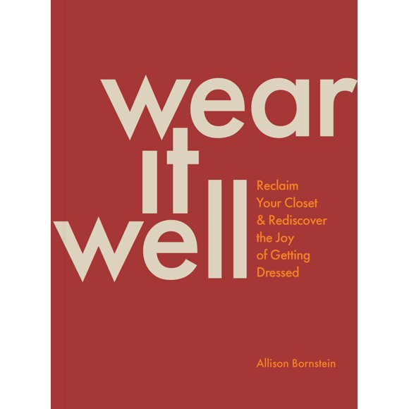 Libro Wear It Well: recupera tu armario y redescubre la alegría