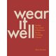 thumbnail image 1 of Libro Wear It Well: recupera tu armario y redescubre la alegría, 1 of 1