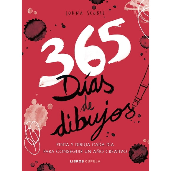 365 días de dibujos: pinta y dibuja cada día para conseguir un año creativo