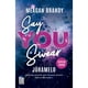 thumbnail image 1 of Say You Swear (Júramelo), 1 of 2