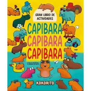 Kokorito - Capibara Capibara Capibara Gran Libro De Actividades