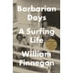 thumbnail image 1 of Reserve Penguin Press Barbarian Days: A Surfing Life, 1 of 1