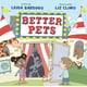 thumbnail image 1 of Libro Better Pets de Roaring Brook Press, 1 of 1