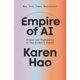 thumbnail image 1 of Libro Empire of AI: Sueños y pesadillas en OpenAI de Sam Altman, 1 of 1