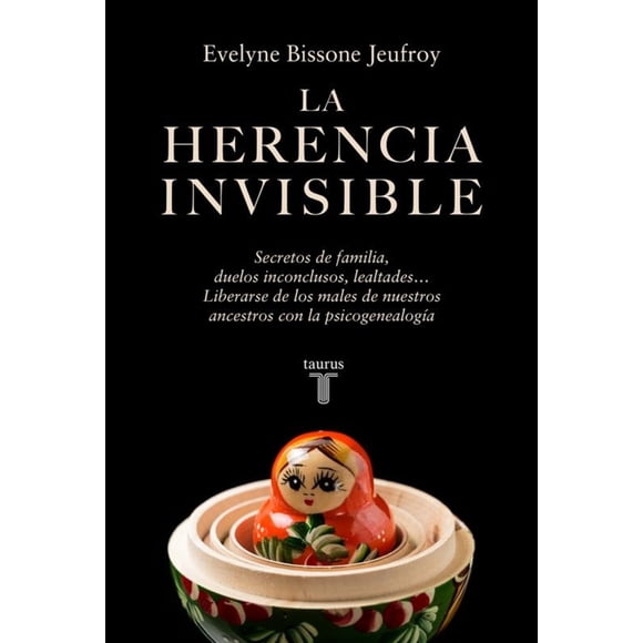 LIBRO La Herencia Invisible - EVELYNE BISSONE