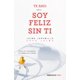 thumbnail image 1 of Libro Debolsillo Te quiero... pero soy feliz sin ti, 1 of 1