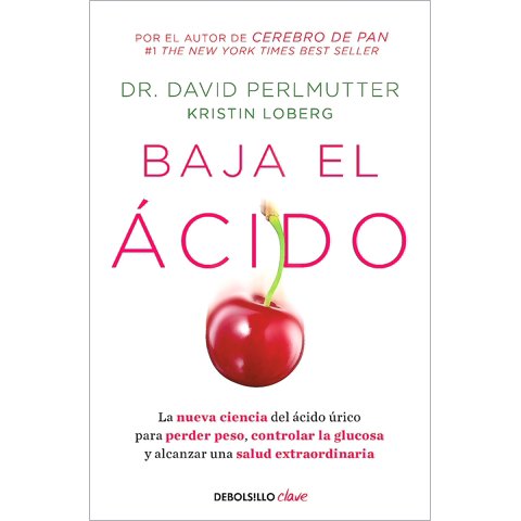 Debols!Llo - Libro Baja El Ácido - David Perlmutter