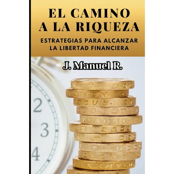 Libro Majosta El Camino a la Riqueza Libertad Financiera