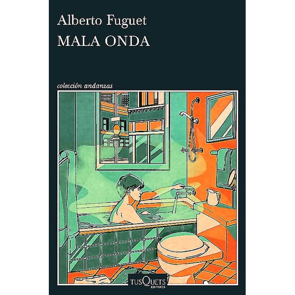 Libro Mala onda - Alberto Fuguet