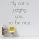 thumbnail image 2 of Decomural My Cat Is Judging You Pet WS-41492, 2 of 2
