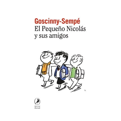 Libros Del Zorzal - Libro El Pequeño Nicolás Y Sus Amigos René Goscinny Jea