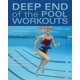 thumbnail image 1 of Libro Ulysses Press: Entrenamientos en la zona profunda de la piscina, 1 of 1