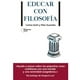 thumbnail image 1 of Libro Educar En La Filosofía, 1 of 2