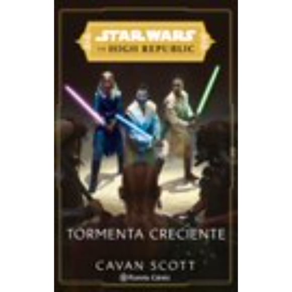 Libro Star Wars. The High Republic: Tormenta Creciente (