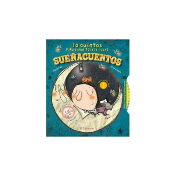 Sueña Cuentos 10 Cuentos Para Soñar Toda La Noc