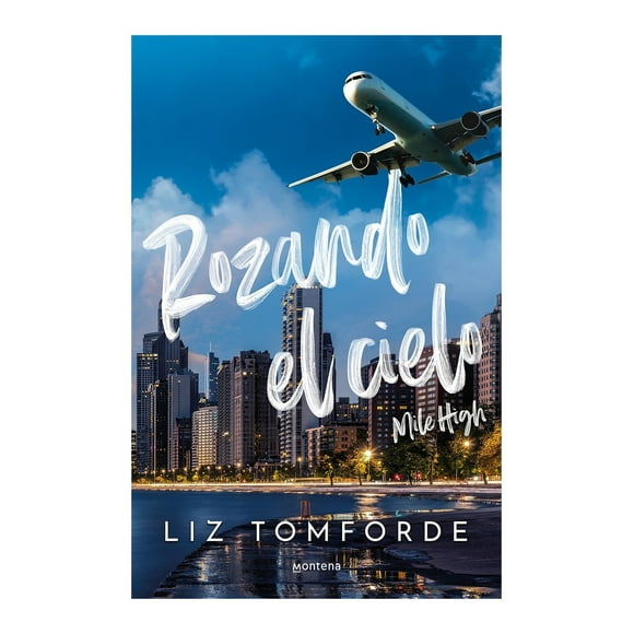LIBRO ROZANDO EL CIELO - LIZ TOMFORDE