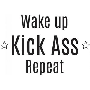 Rienda Libre Graphics - Decomural Kick Ass Repeat Inspirational Ws-44272