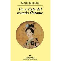 Anagrama - Libro Un Artista Del Mundo Flotante