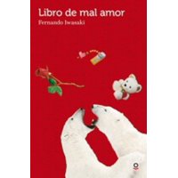 Loqueleo - Libro De Mal Amor