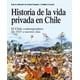 thumbnail image 1 of Libro Historia De La Vida Privada En Chile. Tomo 3, 1 of 2