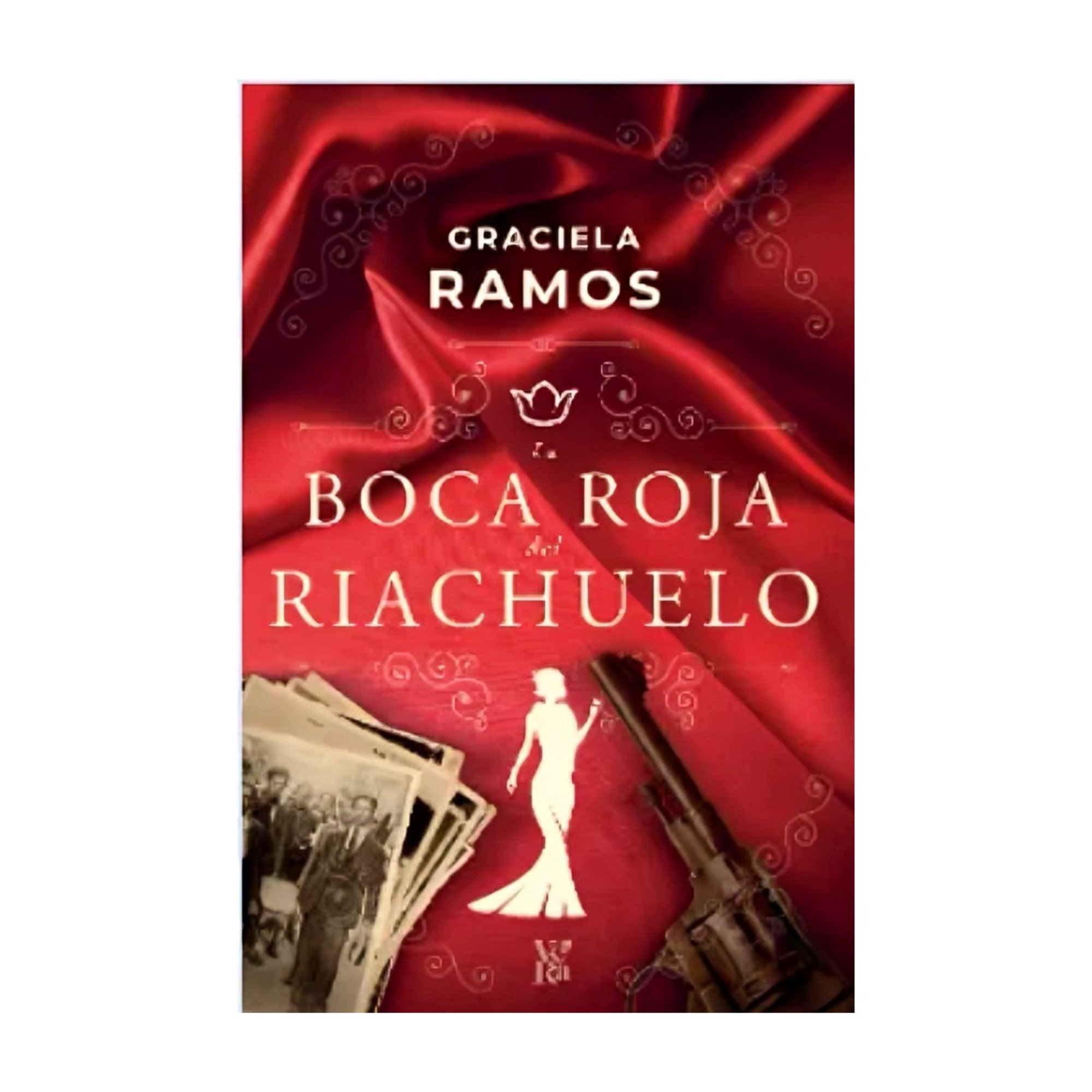 V & R - Vera - Libro La Boca Roja Del Riachuelo / 757