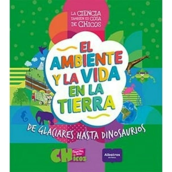 El Ambiente Y La Vida En La Tierra