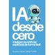 thumbnail image 1 of Libro IA desde cero: Inteligencia artificial fácil de explicar, 1 of 1