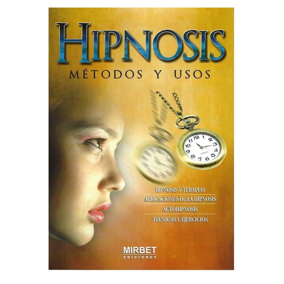 Hipnosis métodos y usos
