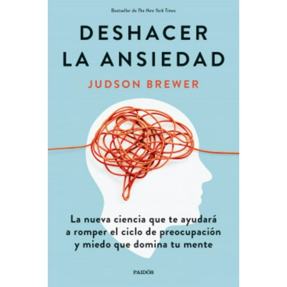Deshacer la ansiedad