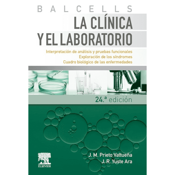 Balcells. La clínica y el laboratorio 24ª Ed.