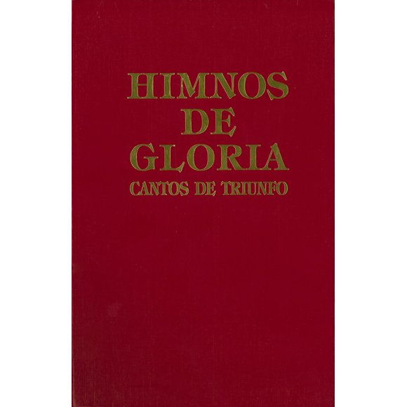 Libro Himnos de Gloria Cantos de Triunfo Edición en español