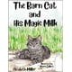 thumbnail image 1 of Publicado De Forma Independiente El Libro The Barn Cat And His Magic Milk, 1 of 1