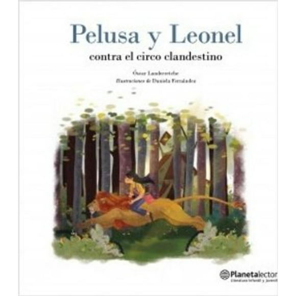 Libro Pelusa Y Leonel Contra El Circo Clandestino