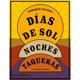 thumbnail image 1 of Días de sol, noches taqueras, 1 of 4