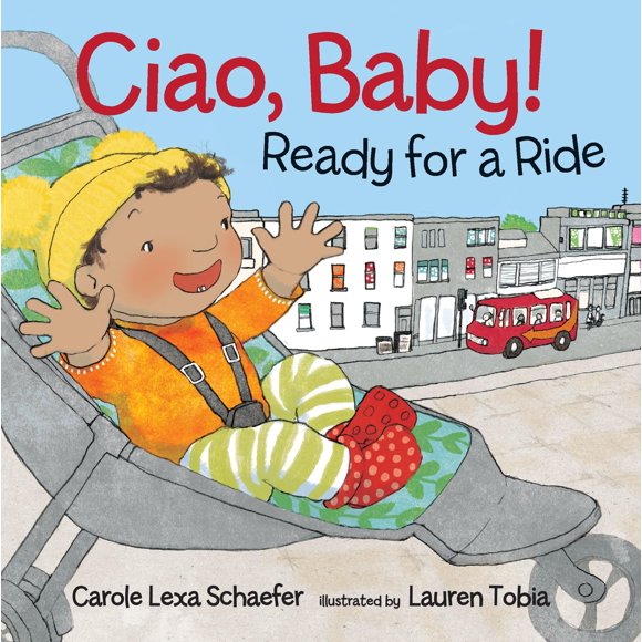 Ciao, Baby! Ready for a Ride – Libro de Candlewick Press