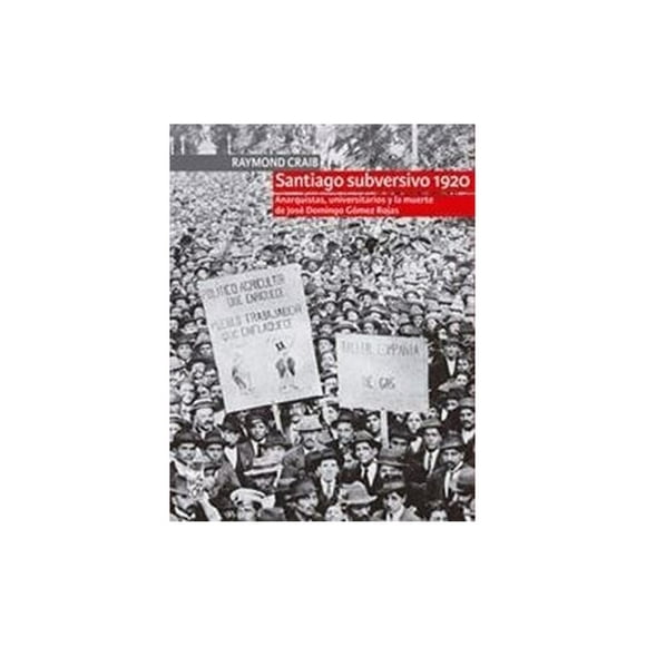 Libro Santiago Subversivo 1920