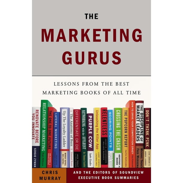 Los gurús del marketing: lecciones de los mejores libros de marketing de todos los tiempos