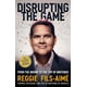 thumbnail image 1 of Libro HarperCollins – Disrupting the Game: From the Bronx to the Top of Nintendo, 1 of 1