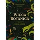 thumbnail image 1 of Wicca Botánica. La Guía Completa Para La Bruja Verde, 1 of 4