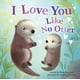 thumbnail image 1 of Libro de cartón Te quiero como ninguna nutria Funny Sweet Babies, 1 of 1