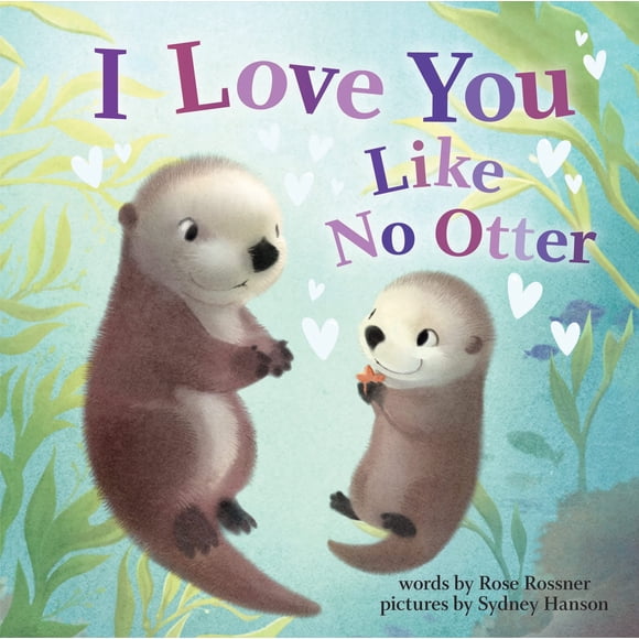 Libro de cartón Te quiero como ninguna nutria Funny Sweet Babies