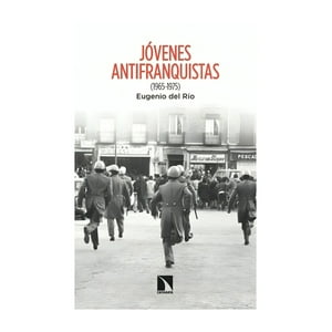 Catarata - Libro Jovenes Antifranquistas - Eugenio Del Rio
