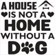thumbnail image 1 of Decomural House Not Home Without Dog WS-80071, 1 of 2