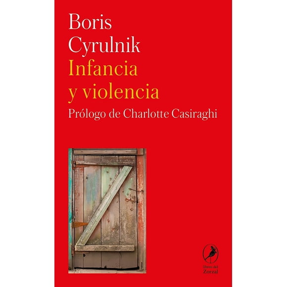 LIBRO Infancia Y Violencia - BORIS CYRULNIK